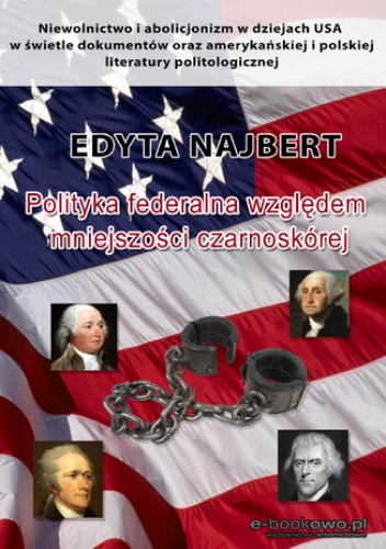 Polityka federalna względem mniejszości czarnoskórej - Edyta Najbert