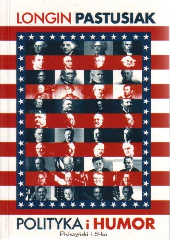 Polityka i humor - Longin Pastusiak