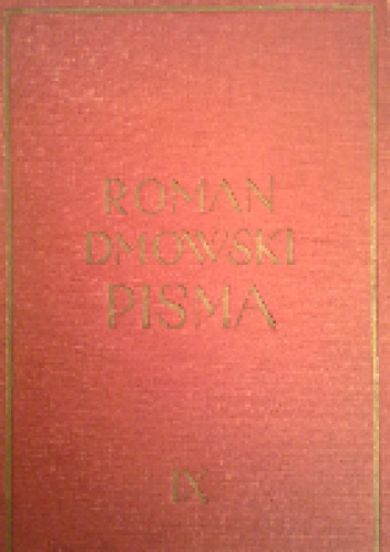 Polityka narodowa w odbudowanem państwie (Mowy i rozprawy polityczne z lat 1919-1934) - Roman Dmowski