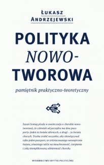 Polityka Nowotworowa - Łukasz Andrzejewski