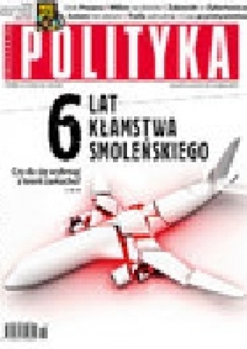 Polityka, nr 15 (3054) - Redakcja tygodnika Polityka