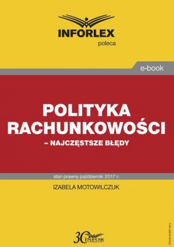 Polityka rachunkowości  najczęstsze błędy - Motowilczuk Izabela