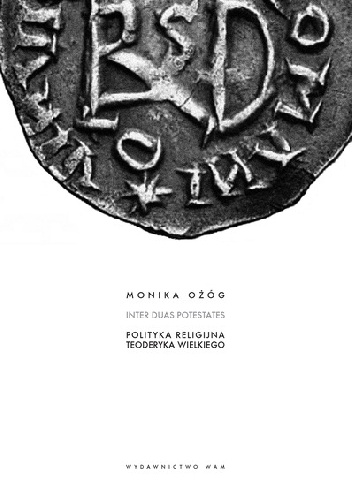 Polityka religijna Teoderyka Wielkiego - Monika Ożóg