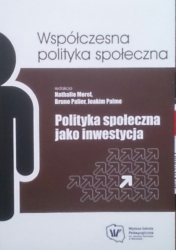 Polityka społeczna jako inwestycja - praca zbiorowa