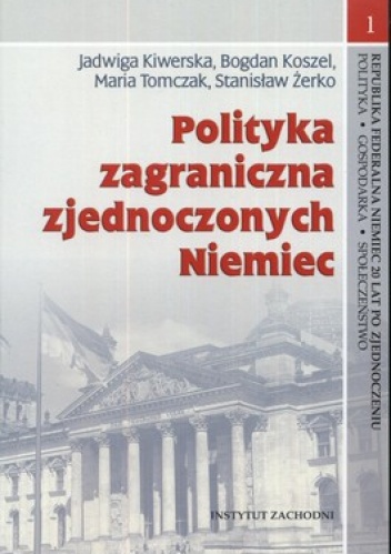 Polityka zagraniczna zjednoczonych Niemiec - praca zbiorowa