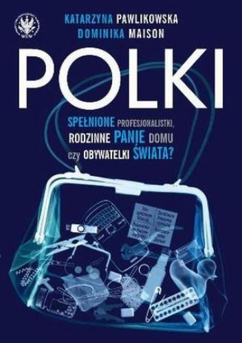 Polki - Dominika Maison, Katarzyna Pawlikowska