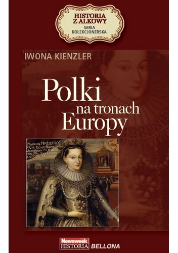 Polki na tronach Europy - Iwona Kienzler