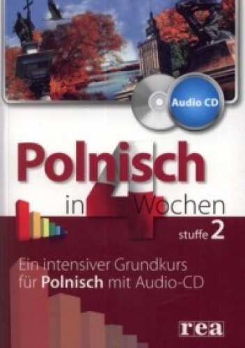 Polnisch in 4 Wochen. Stuffe 2 - Marzena Kowalska