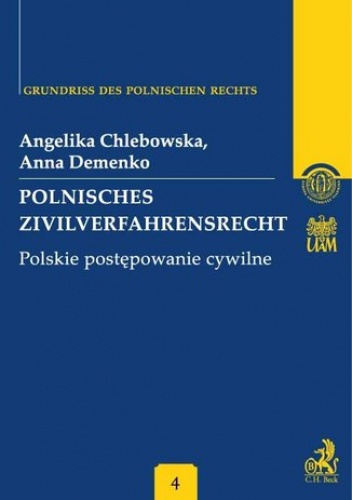 Polnisches Zivilverfahrensrecht. Polskie postępowanie cywilne. Band 4 - Anna Demenko, Chlebowska Angelika