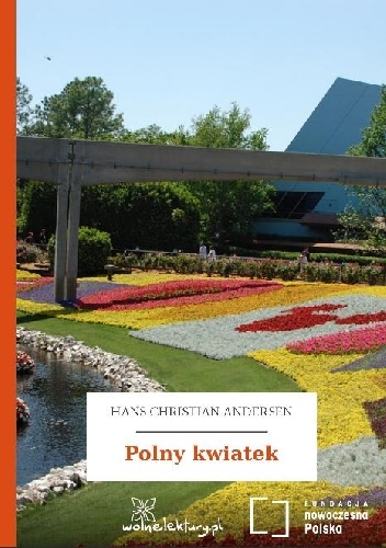 Polny kwiatek - Hans Christian Andersen