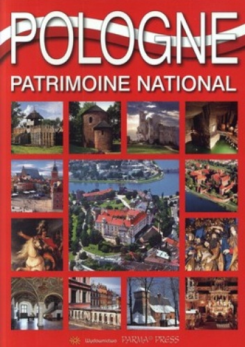 Pologne. Patrimoine National - Grzegorz Rudziński