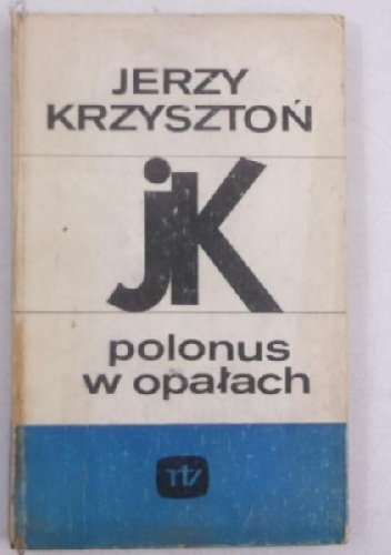 Polonus w opałach - Jerzy Krzysztoń