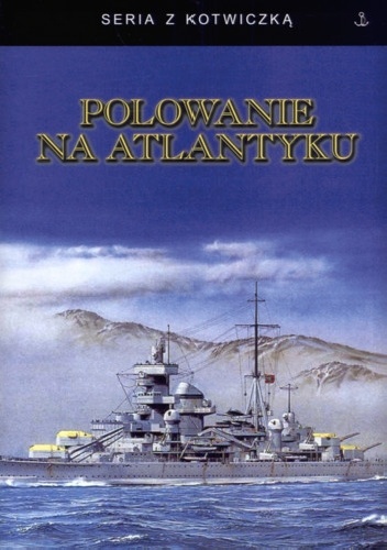 Polowanie na Atlantyku - Herbert Sprang, Hellmuth von Mücke