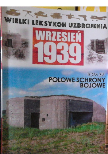 Polowe schrony bojowe - Szymon Kucharski, Piotr Kurzawa