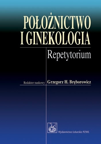 Położnictwo i ginekologia. Repetytorium