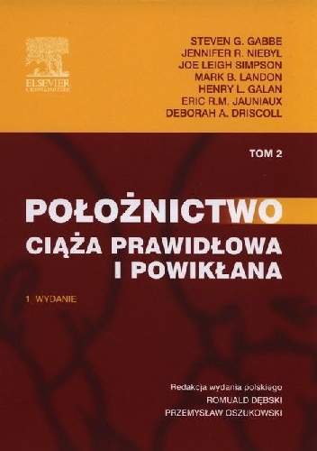Położnictwo. Tom 2. Ciąża prawidłowa i powikłana