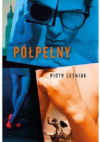 Półpełny - Piotr Leśniak
