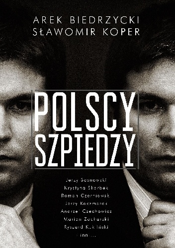 Polscy szpiedzy - Sławomir Koper, Arkadiusz Biedrzycki