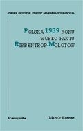 Polska 1939 roku wobec paktu Ribbentrop Mołotow - Marek Kornat