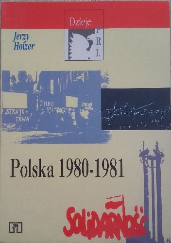 Polska 1980-1981 - Jerzy Holzer