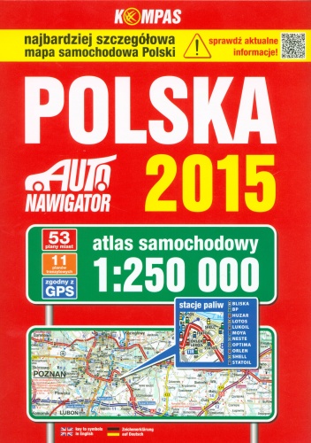 Polska 2015. Atlas smochodowy. 1 : 250 000. Kompas - ...
