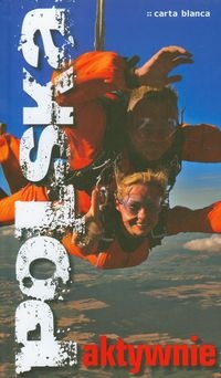 Polska aktywnie - Paweł Zalewski