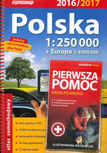 Polska. Atlas samochodowy 2016/2017. 1:250000 + Europa. 1:4000000. ExpressMap - Krzysztof Radwański, Wojciech Kowalski