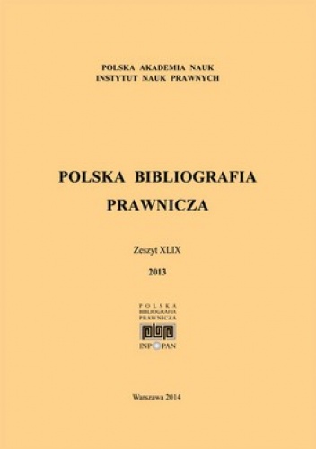 Polska Bibliografia Prawnicza. Zeszyt 49
