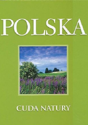 Polska. Cuda natury