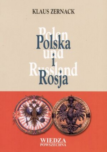 Polska i Rosja. Dwie drogi w dziejach Europy - Klaus Zernack