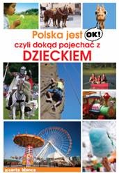 Polska jest OK! - praca zbiorowa