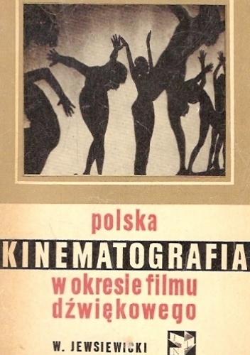 Polska kinematografia w okresie filmu dźwiękowego - Władysław Jewsiewicki