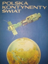 Polska. Kontynenty. Świat - praca zbiorowa