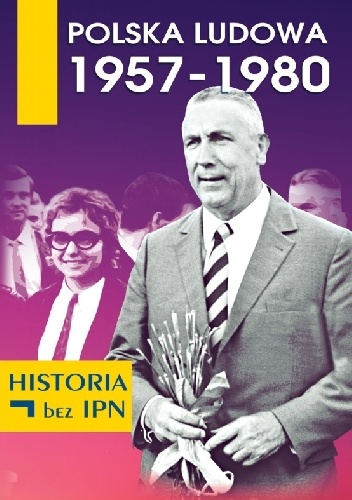 Polska Ludowa 1957-1980