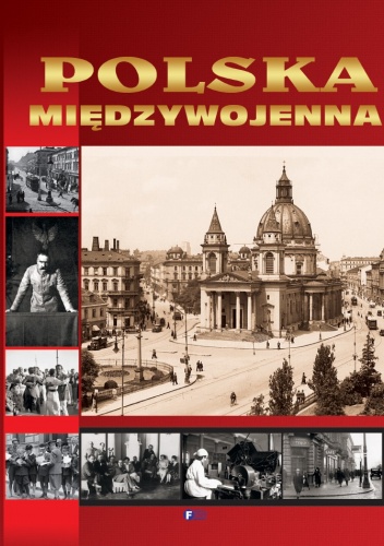 Polska międzywojenna - praca zbiorowa