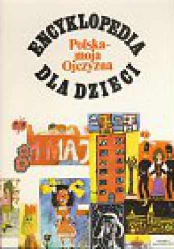 Polska - moja ojczyzna - praca zbiorowa