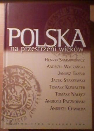 Polska na przestrzeni wieków