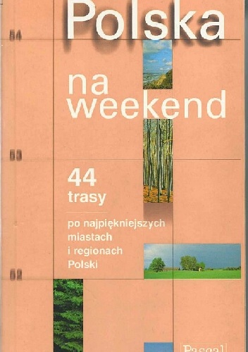 Polska na weekend - Marcin Czyżniewski
