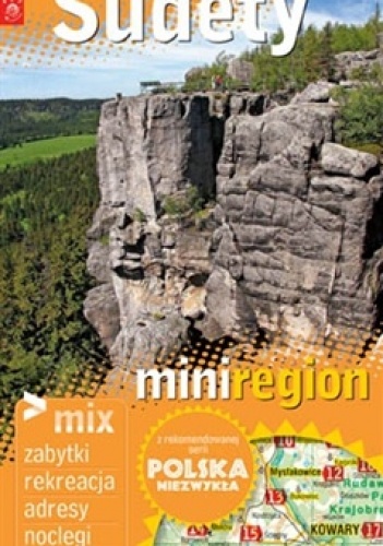 Polska niezwykła. Miniregion. Sudety - praca zbiorowa, Katarzyna Sańko