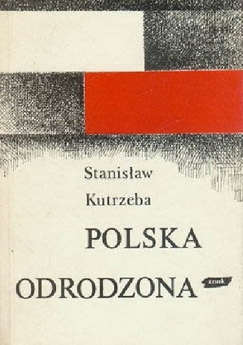 Polska odrodzona 1914-1939 - Stanisław Kutrzeba