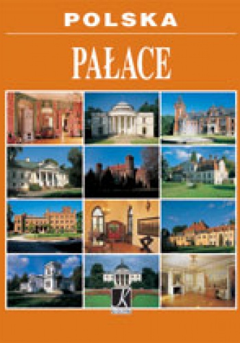 Polska. Pałace - Roman Marcinek, Andrzej Siwek