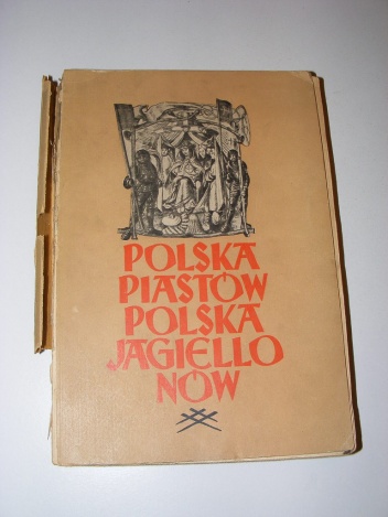 Polska Piastów Polska Jagiellonów - Zygmunt Wojciechowski, Maria Wojciechowska