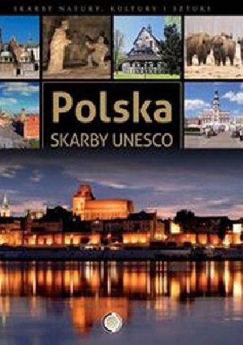 Polska Skarby UNESCO - Ewa Ressel