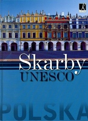 Polska Skarby UNESCO - Łukasz Gaweł
