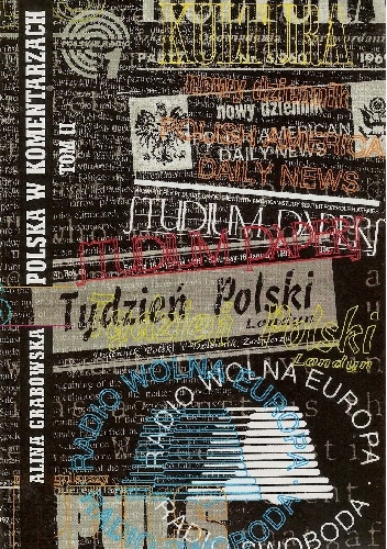 Polska w komentarzach: tom II - Alina Grabowska