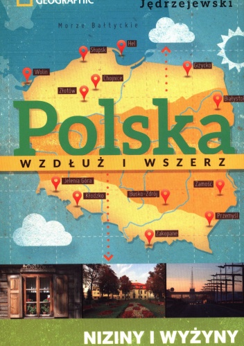 Polska wzdłuż i wszerz. Niziny i wyżyny między Odrą a Bugiem - Dariusz Jędrzejewski