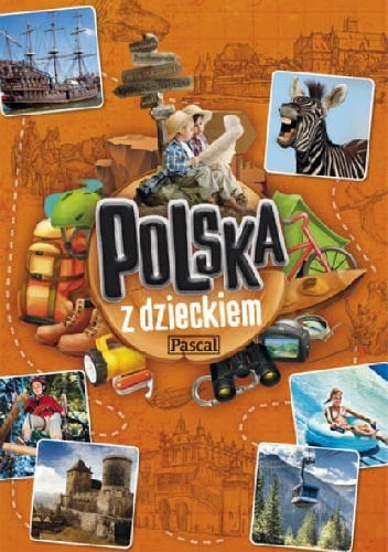 Polska z dzieckiem - praca zbiorowa