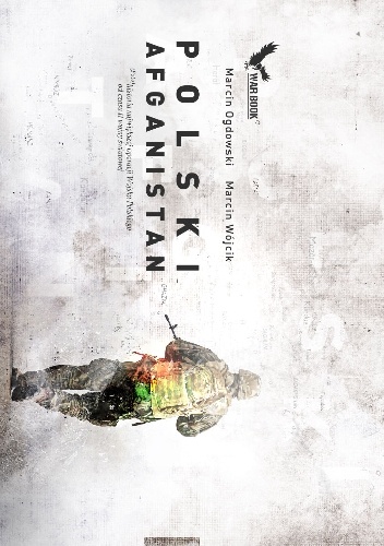 Polski Afganistan - Marcin Ogdowski, Marcin Wójcik
