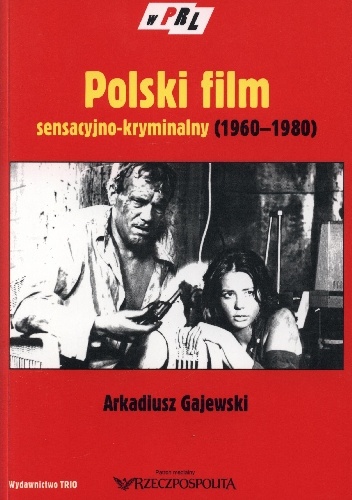 Polski film sensacyjno-kryminalny (1960-1980) - A. Gajewski