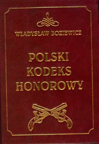 Polski kodeks honorowy - Władysław Boziewicz